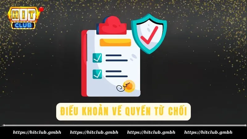 Điều khoản về Quyền từ chối Điều khoản về Quyền từ chối