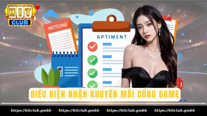 Điều kiện nhận khuyến mãi cổng game Điều kiện nhận khuyến mãi cổng game